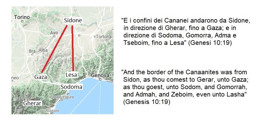 E i confini dei Cananei andarono da Sidone... in direzione di Sodoma, Gomorra, Adma e Seboim, fino a Lesa (Genesi 10:19), And the border of the Canaanites was from Sidon... unto Sodom, and Gomorrah, and Admah, and Zeboim, even unto Lasha (Genesis 10:19)