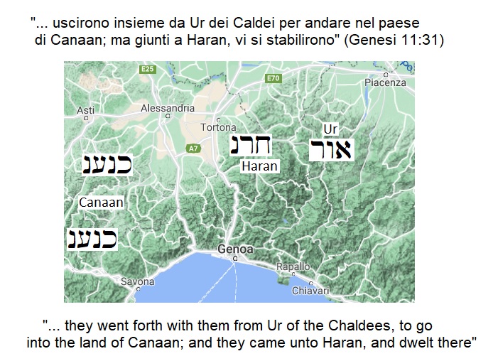 Ur dei Caldei (Bobbio, Eborea, Travo), Caran (Curone), Canaan (Langhe, Monferrato), from Ur of the Chaldees to Haran