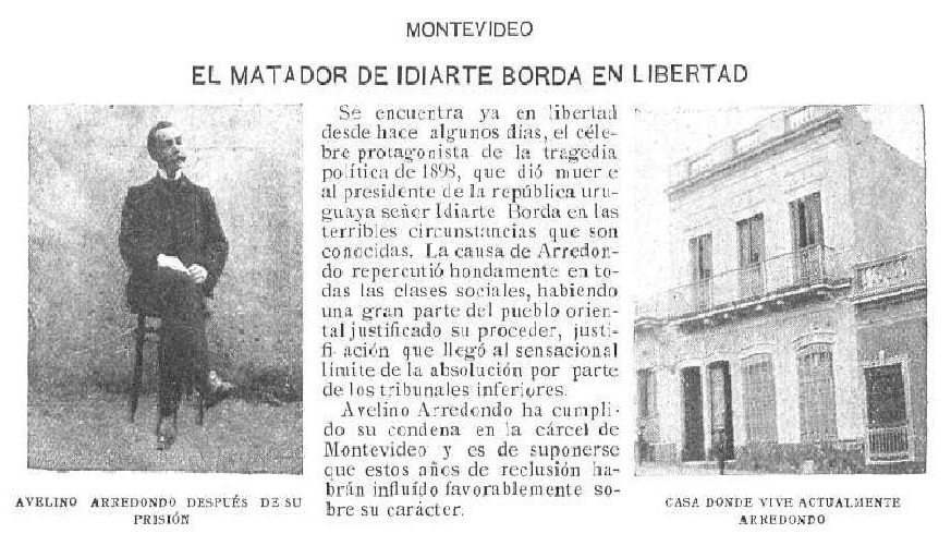 1903: Avelino Arrendondo, el matador de Idiarte Borda, en libertad